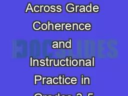 July 2016 Across Grade Coherence and Instructional Practice in Grades 3-5