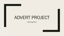 Advert Project Smoking Pitch