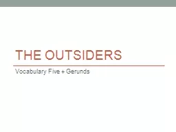 The Outsiders  Vocabulary Five + Gerunds