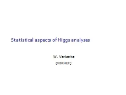 PPT-Statistical aspects of Higgs analyses