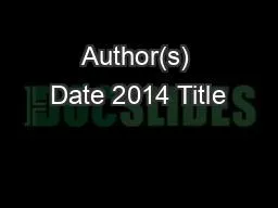 Author(s) Date 2014 Title