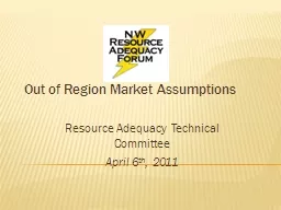 Out of Region Market Assumptions
