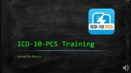 ICD-10-PCS Training Samantha Muncy