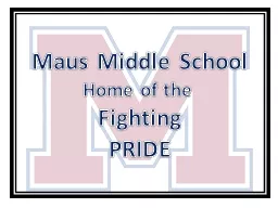 PPT-Maus Middle School Home of the