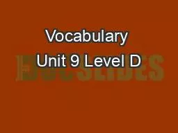 Vocabulary Unit 9 Level D