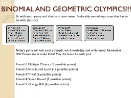 BINOMIAL AND GEOMETRIC OLYMPICS!!!!