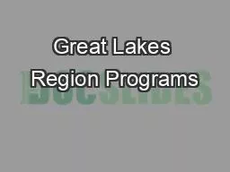 Great Lakes Region Programs
