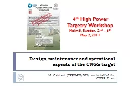 PPT-Design, maintenance and operational aspects of the CNGS