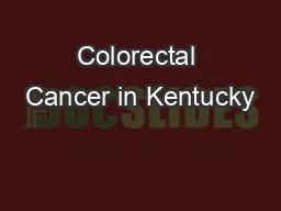 Colorectal Cancer in Kentucky