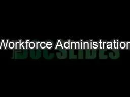 Workforce Administration