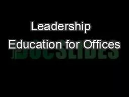 Leadership  Education for Offices