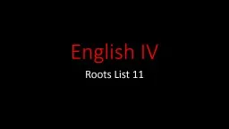 PPT-English IV Roots List 11