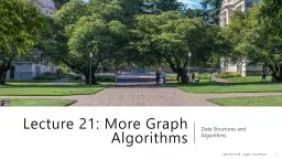 Lecture 21: More Graph Algorithms