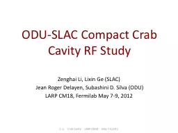 ODU-SLAC Compact Crab Cavity