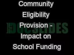 PPT-Community Eligibility Provision - Impact on School Funding