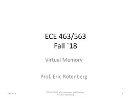 ECE  463/563 Fall `18 Virtual Memory