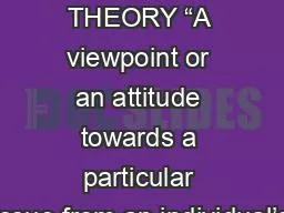 STANDPOINT THEORY “A viewpoint or an attitude towards a particular issue from an individual’s