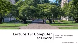 Lecture 13: Computer Memory