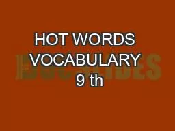 PPT-HOT WORDS VOCABULARY 9 th