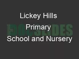 Lickey Hills Primary School and Nursery