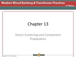 PPT-Chapter 13 Donor Screening and Component Preparation