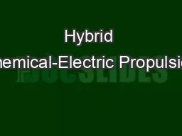 Hybrid Chemical-Electric Propulsion