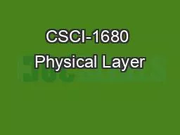 CSCI-1680 Physical Layer
