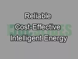 Reliable Cost-Effective Intelligent Energy