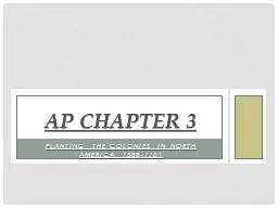 Planting the Colonies in North America 1588-1701