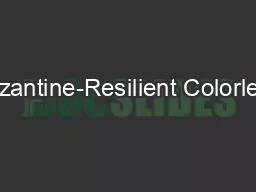 Byzantine-Resilient Colorless
