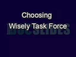 Choosing Wisely Task Force