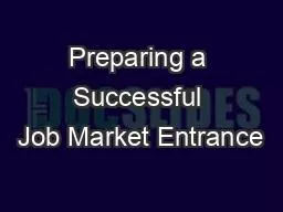 Preparing a Successful Job Market Entrance
