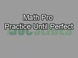 Math Pro Practice Until Perfect