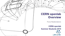 CERN openlab Overview CERN openlab