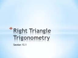 Section 13.1 Right Triangle Trigonometry