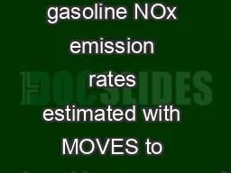 Comparing light-duty gasoline NOx emission rates estimated with MOVES to real-world measurements