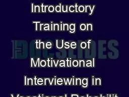 The Effect of Introductory Training on the Use of Motivational Interviewing in Vocational