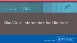 CDC Responds to  ZIKA Zika Virus:
