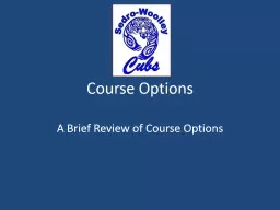 Course Options A Brief Review of Course Options