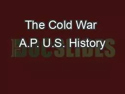 The Cold War A.P. U.S. History