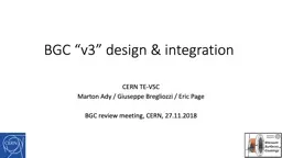 BGC “v3” design & integration