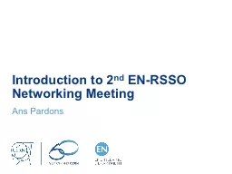 Introduction to 2 nd  EN-RSSO Networking Meeting