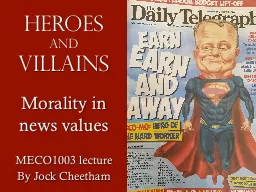 Heroes  and  villains Morality in news values