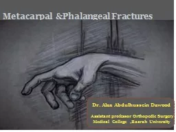 PPT-Metacarpal &Phalangeal Fractures