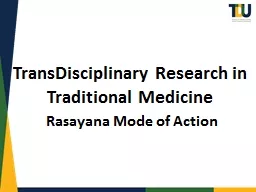 TransDisciplinary  Research in Traditional Medicine