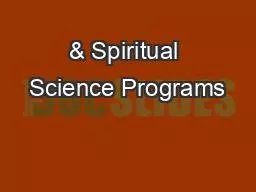 & Spiritual Science Programs