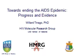 Towards ending  the AIDS Epidemic:  Progress and Evidence