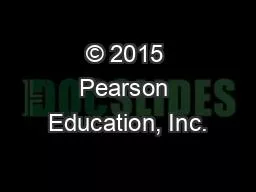 © 2015 Pearson Education, Inc.