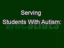 Serving Students With Autism: