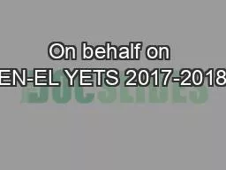 On behalf on EN-EL YETS 2017-2018